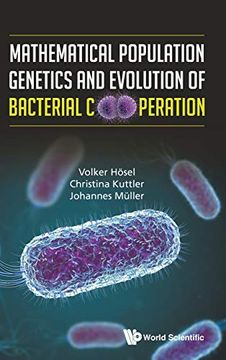 portada Mathematical Population Genetics and Evolution of Bacterial Cooperation (en Inglés)
