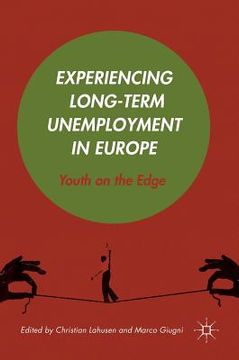 portada Experiencing Long-Term Unemployment in Europe: Youth on the Edge (en Inglés)