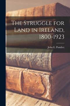 portada The Struggle for Land in Ireland, 1800-1923 (en Inglés)