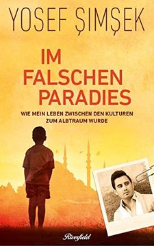 portada Im Falschen Paradies: Wie Mein Leben Zwischen den Kulturen zum Albtraum Wurde (en Alemán)