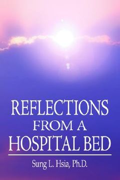 portada reflections from a hospital bed (en Inglés)