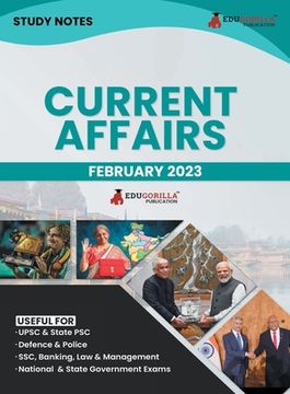 portada Study Notes for Current Affairs February 2023 - Useful for UPSC, State PSC, Defence, Police, SSC, Banking, Management, Law and State Government Exams (en Inglés)