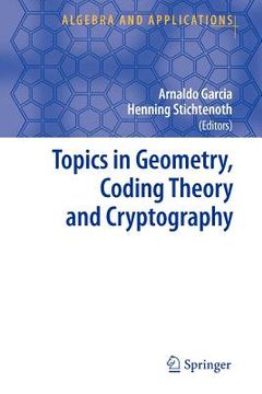 portada topics in geometry, coding theory and cryptography (en Inglés)