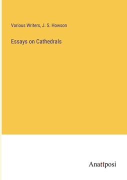 portada Essays on Cathedrals (en Inglés)