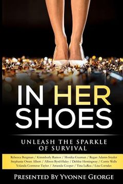portada In Her Shoes: Unleash the Sparkle of Survival (en Inglés)