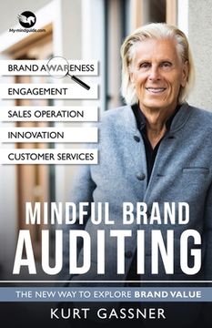portada Mindful Brand Auditing: The New Way to Explore Brand Value (en Inglés)