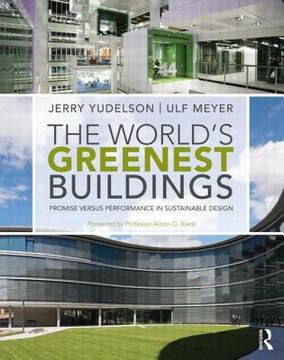 portada the world's greenest buildings: promise versus performance in sustainable design (en Inglés)