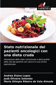 portada Stato nutrizionale dei pazienti oncologici con una dieta cruda (in Italian)