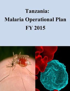 portada Tanzania: Malaria Operational Plan FY 2015 (en Inglés)