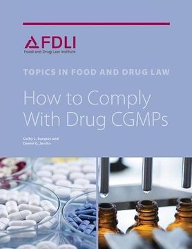portada How to Comply with Drug Cgmps (en Inglés)