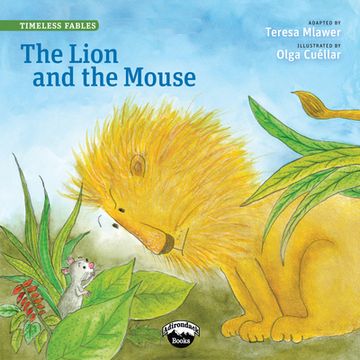 portada The Lion And The Mouse (timeless Fables) (en Inglés)