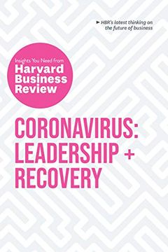 portada Coronavirus: Leadership and Recovery: The Insights you Need From Harvard Business Review (Hbr Insights Series) (en Inglés)