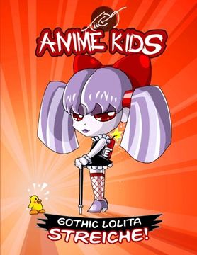 portada Anime Kids Gothic Lolita Streiche!: Kawaii Edition (German Edition)