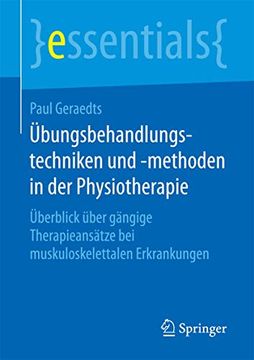 portada Übungsbehandlungstechniken und -Methoden in der Physiotherapie: Überblick Über Gängige Therapieansätze bei Muskuloskelettalen Erkrankungen (in German)