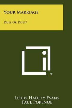 portada your marriage: duel or duet? (en Inglés)