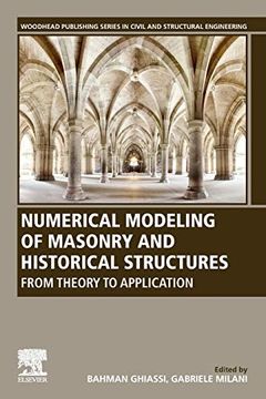 portada Numerical Modeling of Masonry and Historical Structures: From Theory to Application (Woodhead Publishing Series in Civil and Structural Engineering) 