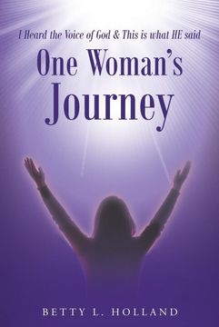 portada I Heard the Voice of god & This is What he Said: One Woman's Journey (en Inglés)
