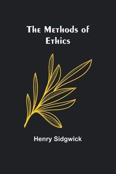 portada The Methods of Ethics