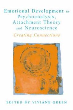 portada Emotional Development in Psychoanalysis, Attachment Theory and Neuroscience: Creating Connections (en Inglés)