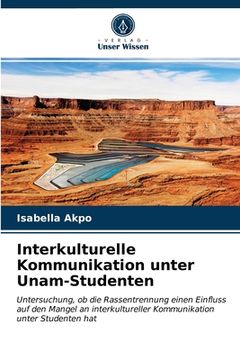 portada Interkulturelle Kommunikation unter Unam-Studenten (en Alemán)