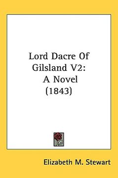 portada lord dacre of gilsland v2: a novel (1843) (en Inglés)