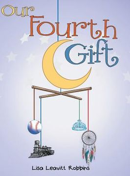 portada Our Fourth Gift (en Inglés)