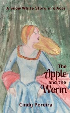 portada The Apple And The Worm (en Inglés)