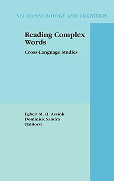 portada Reading Complex Words: Cross-Language Studies (Neuropsychology and Cognition) (in English)
