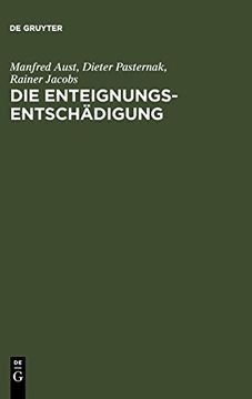 portada Die Enteignungsentschädigung: Handbuch (en Alemán)