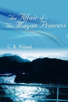 portada the affair of the mayan princess