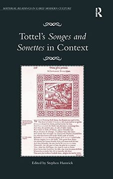 portada Tottel's Songes and Sonettes in Context (Material Readings in Early Modern Culture) (en Inglés)