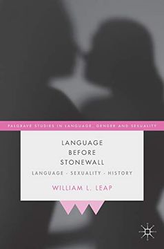 portada Language Before Stonewall: Language, Sexuality, History (Palgrave Studies in Language, Gender and Sexuality) (en Inglés)