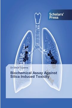 portada Biochemical Assay Against Silica Induced Toxicity (en Inglés)