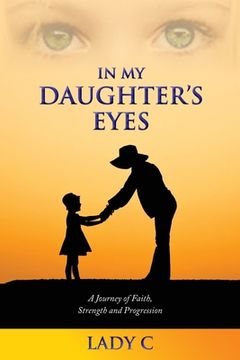 portada In my daughter`s eyes (en Inglés)