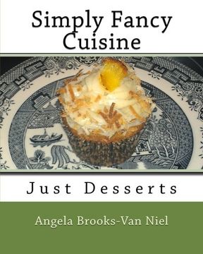 portada Simply Fancy Cuisine: Just Desserts (en Inglés)