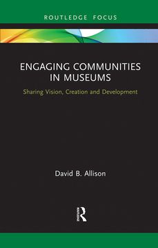 portada Engaging Communities in Museums [Soft Cover ] (in English)