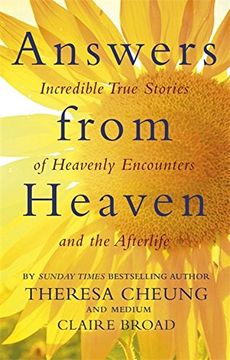 portada Answers from Heaven: Incredible True Stories of Heavenly Encounters and the Afterlife