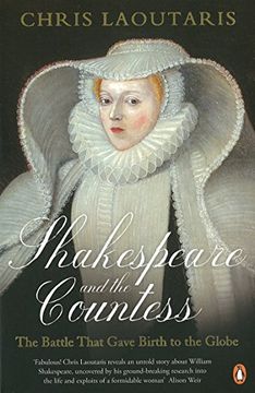 portada Shakespeare and the Countess: The Battle that Gave Birth to the Globe