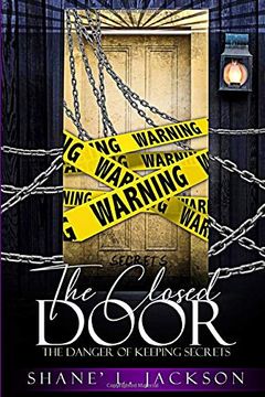 portada The Closed Door: The Danger of Keeping Secrets (in English)