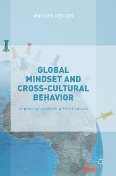 portada Global Mindset and Cross-Cultural Behavior: Improving Leadership Effectiveness (en Inglés)