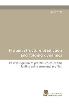 portada protein structure prediction and folding dynamics (en Inglés)