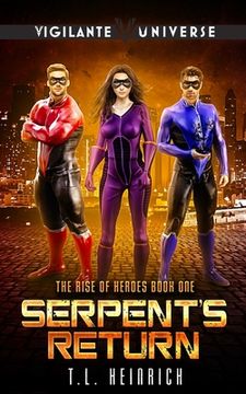 portada Serpent's Return: A Superhero Urban Fantasy (en Inglés)