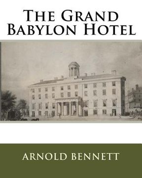portada The Grand Babylon Hotel (en Inglés)