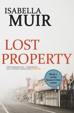 portada Lost Property: A Sussex Crime Story of Shocking Wartime Secrets and Romance: 2 (Historical Crime and Mystery Series) (in English)