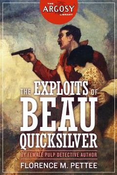 portada The Exploits of Beau Quicksilver (en Inglés)