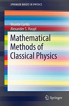 portada Mathematical Methods of Classical Physics (Springerbriefs in Physics) (en Inglés)