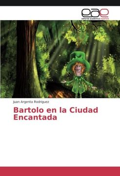 portada Bartolo en la Ciudad Encantada (Spanish Edition)
