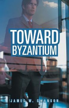 portada Toward Byzantium (en Inglés)