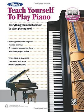 portada Alfred's Teach Yourself to Play Piano: Everything You Need to Know to Start Playing Now!, Book & Online Audio (Teach Yourself Series)
