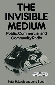 portada The Invisible Medium: Public, Commercial and Community Radio (Communications and Culture) (en Inglés)